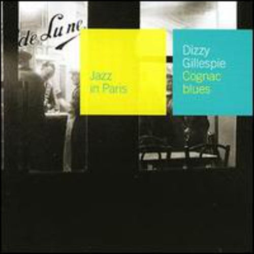 Dizzy Gillespie - Congnac Blues