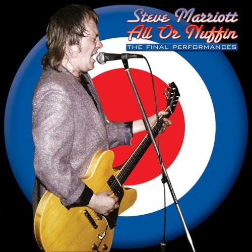 Steve Marriott - All Or Nuffin (the Last Concert)