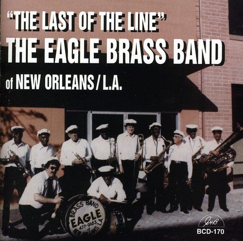 Eagle Brass Band - The Last Of The Line
