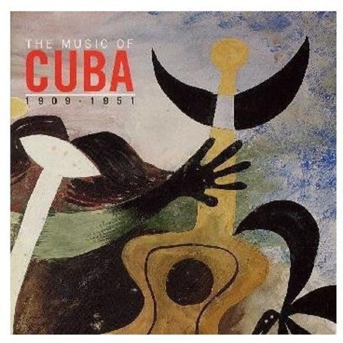 Various - Music Of Cuba 1909-1951