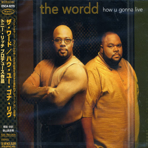 Wordd - How U Gonna Live