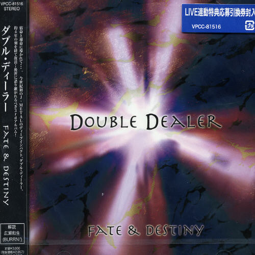 Double Dealer - Fate and Destiny