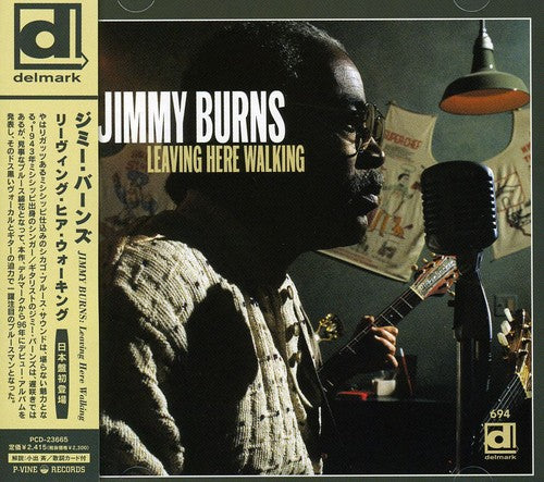 Jimmy Burns - Leaving Here Walking