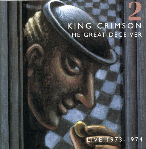 King Crimson - Great Deceiver 2