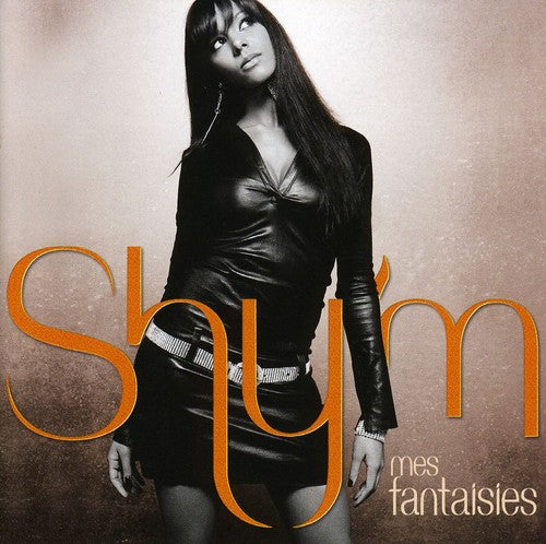 Shy'm - Mes Fantaisies