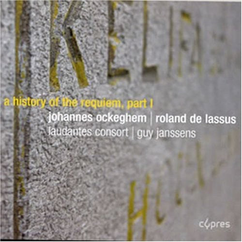 Lasso/ Ockegham/ Laudantes Consort/ Janssens - History of Requiem 1