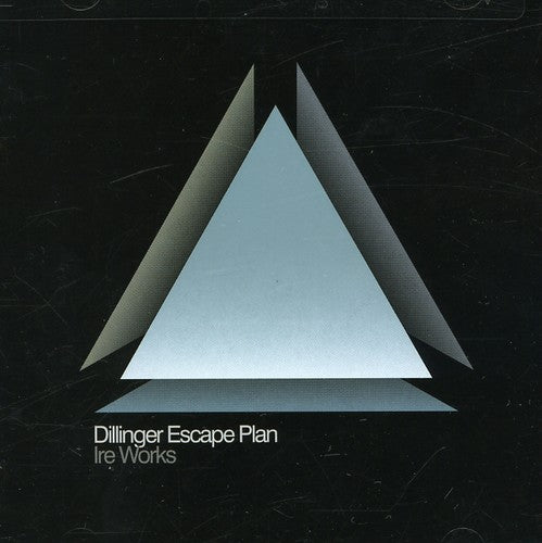 Dillinger Escape Plan - Ire Works