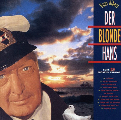 Hans Albers - Der Blonde Hans: Seine Grossten Erfolge