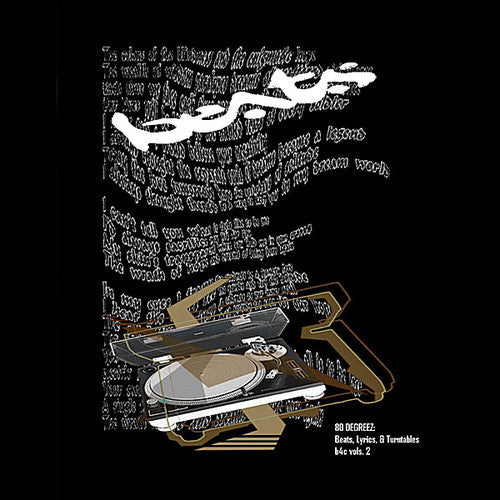 80 Degreez - Beats, Lyrics, And Turntables