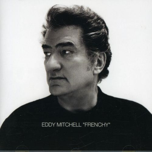 Eddy Mitchell - Frenchy