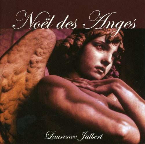 Laurence Jalbert - Noel Des Anges
