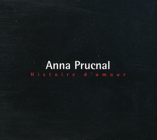 Anna Prucnal - Plus Belle Histoire D'amour