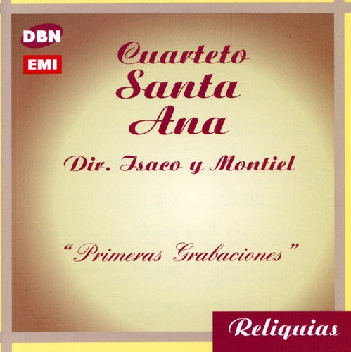 Cuarteto Santa Ana - Primeras Grabaciones
