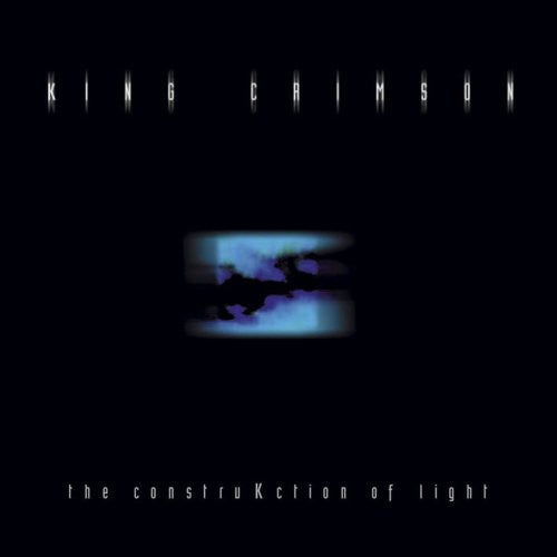 King Crimson - The Construcktion Of Light