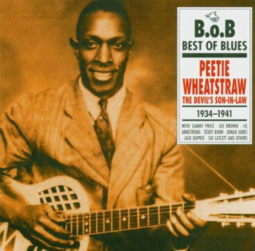 Peetie Wheatstraw - Peetie Wheatstraw 1931-1941