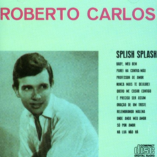 Roberto Carlos - Splish Splash