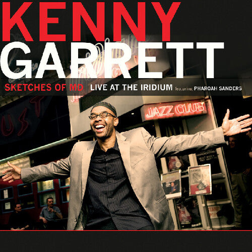Kenny Garrett - Sketches of MD Live at the Iridium