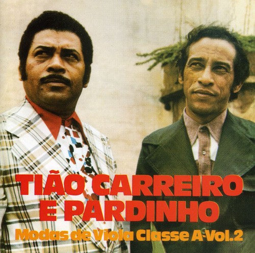 Tiao Carreiro / Pardinho - Moda de Viola Classe a 2