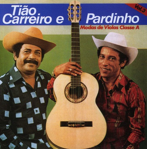 Tiao Carreiro / Pardinho - Moda de Viola Classe a 3