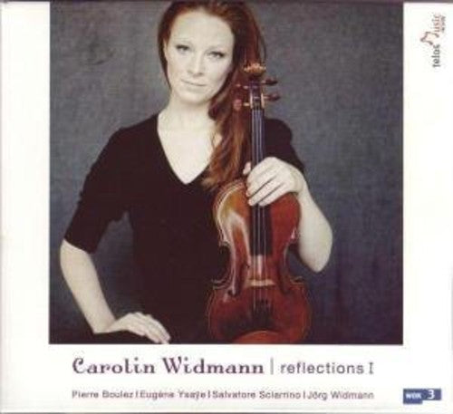 Boulez/ Ysaye/ Sciarrino/ Widmann - Reflections
