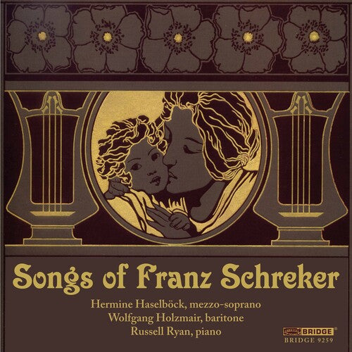 Schreker/ Holzmair/ Ryan - Lieder