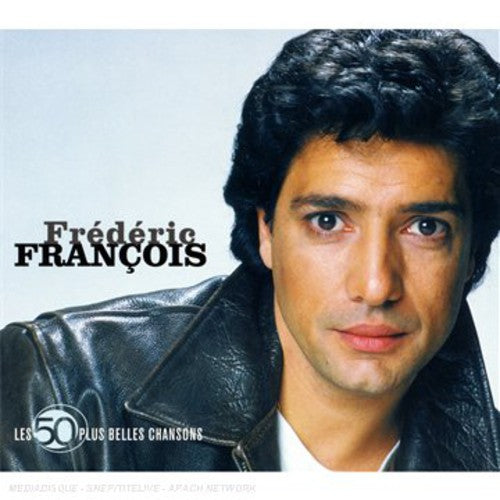 Frederic Francois - Les 50 Plus Belles Chansons