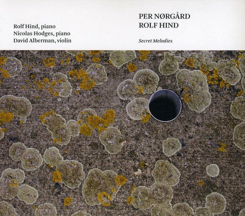 Norgard/ Hind/ Alberman/ Hodges - Secret Melodies: Works for Piano