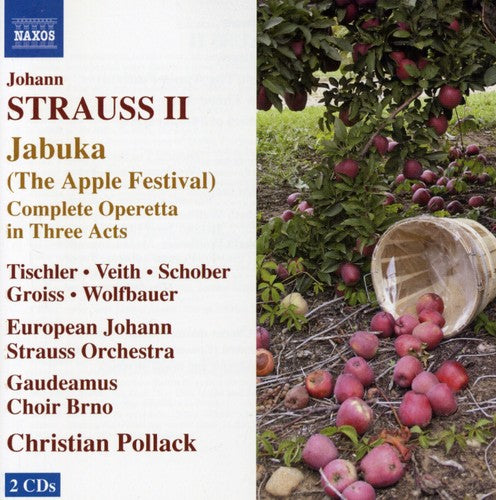 Strauss II/ Veith/ Schober/ Groiss/ Wolfbauer - Jabuka (Apple Festive)