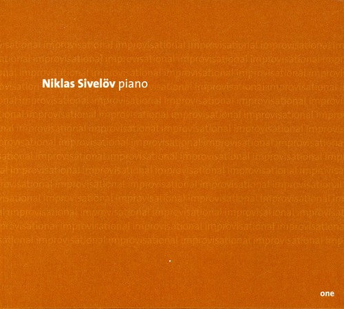 Niklas Sivelov - Improvisational
