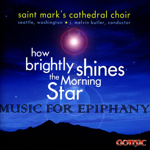 St. Mark's Catherdral Choir - How Brightly Shines the Morning Star
