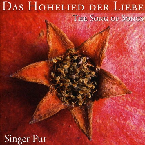 Singer Pur - Das Hohelied Der Liebe (Songs of Songs)