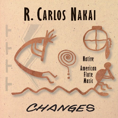 R. Carlos Nakai - Changes