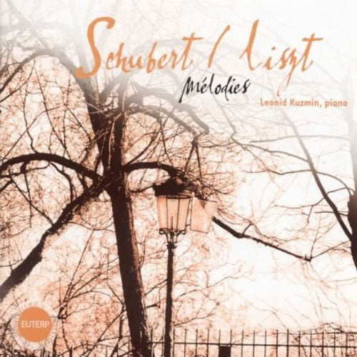 Schubert/ Leonid Kuzmin - Schubert: Songs (Liszt Transcriptions)