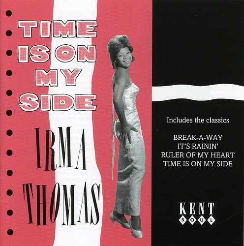 Irma Thomas - Time Is on My Side