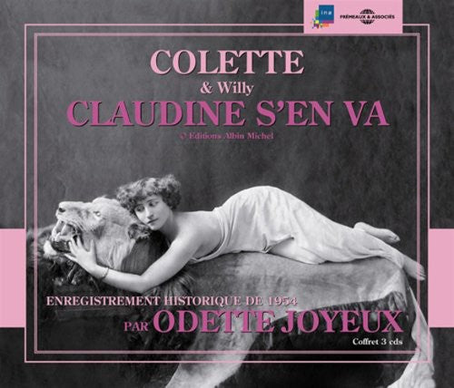 Odette Joyeux - Claudine S'en Va: Colette and Willy