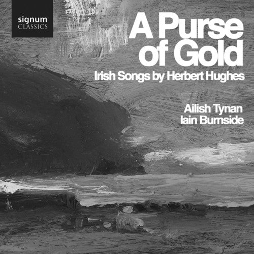 Hughes/ Tynan/ Burnside - Purse of Gold: Irish Songs