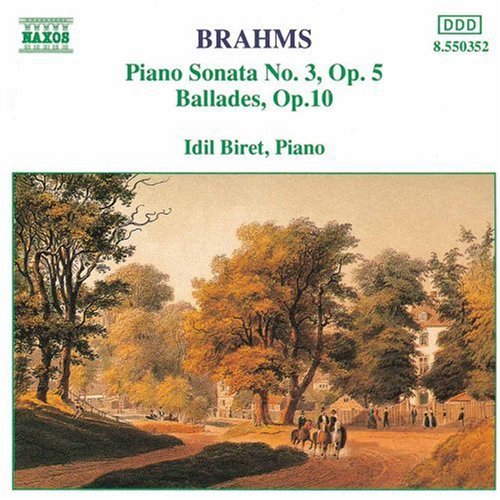 Brahms/ Biret - Piano Sonata 3 / Ballades Op 10