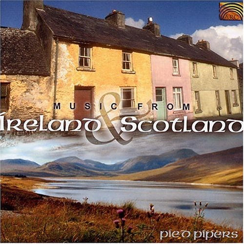Pied Pipers - Music from Ireland and Scotland