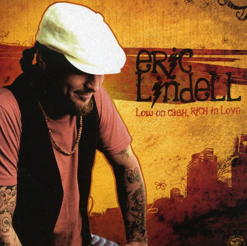 Eric Lindell - Low On Cash, Rich In Love