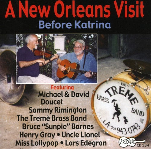 Various - New Orleans Visit: Before Katrina