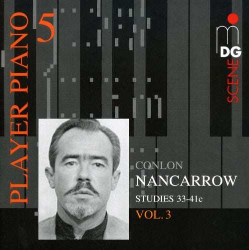 Nancorrow/ Bosendorf - Player Piano Studies 3