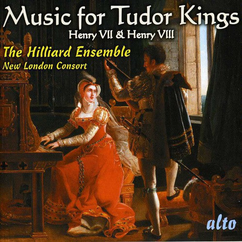 The Hilliard Ensemble - Music for Tudor Kings