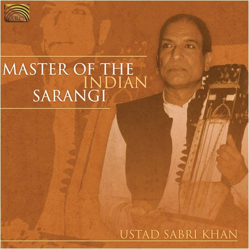 Ustad Khan Sabri - Master of the Indian Sarangi
