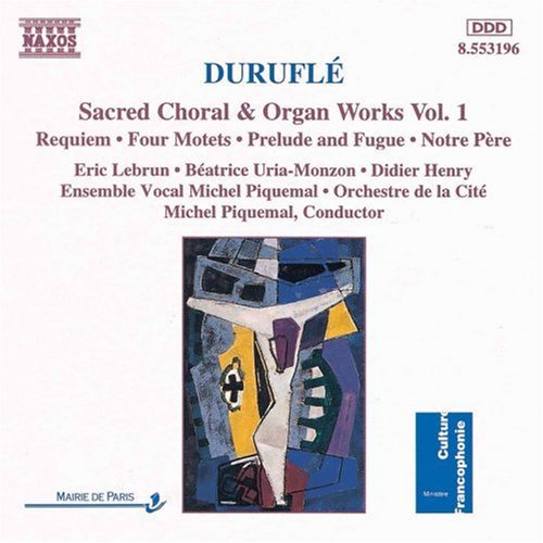 Durufle/ Piquemal/ Orchestra De La Cite - Choral & Organ 1