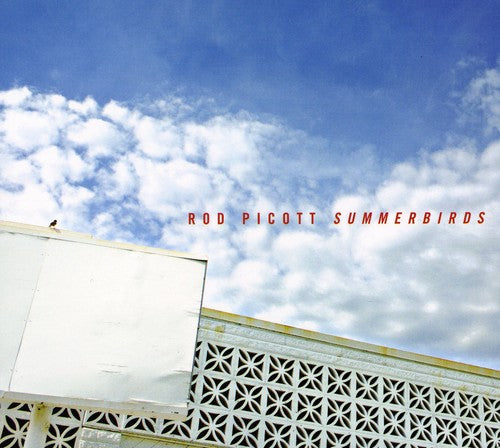 Rod Picott - Summerbirds