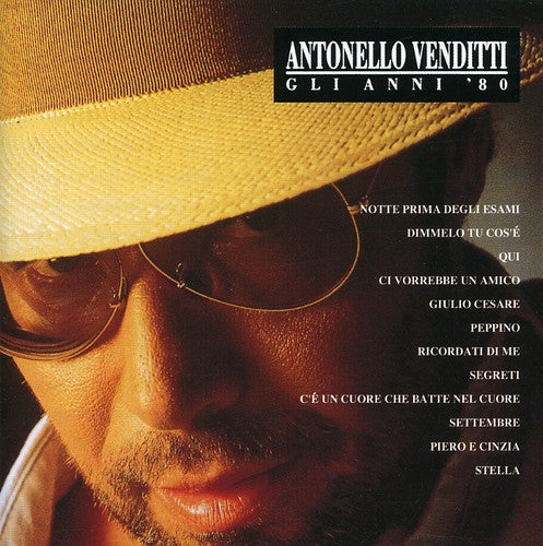 Antonello Venditti - Gli Anni 80