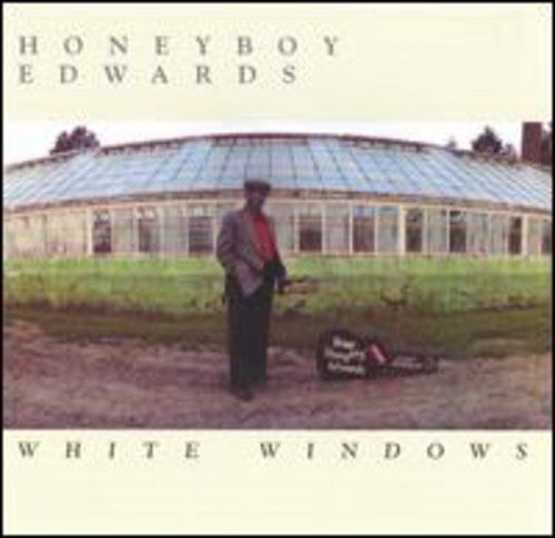 David Honeyboy Edwards - White Windows
