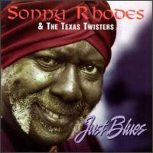 Sonny Rhodes - Just Blues