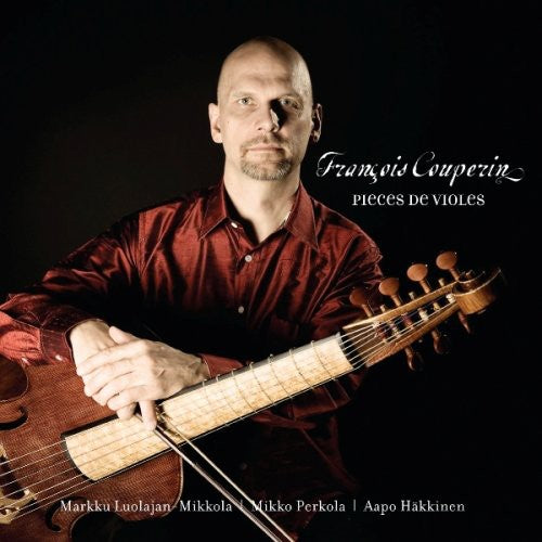 Couperin/ Luolajan-Mikkola/ Perkola/ Hakkinen - Pieces de Violes