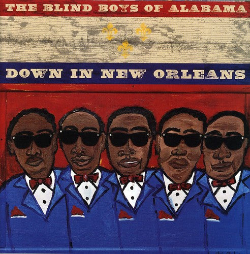 Blind Boys of Alabama - Down in New Orleans